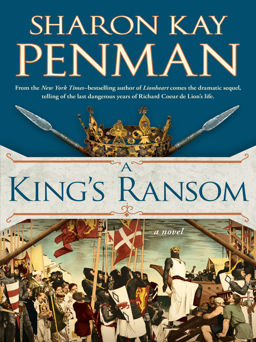 Title details for A King's Ransom by Sharon Kay Penman - Available